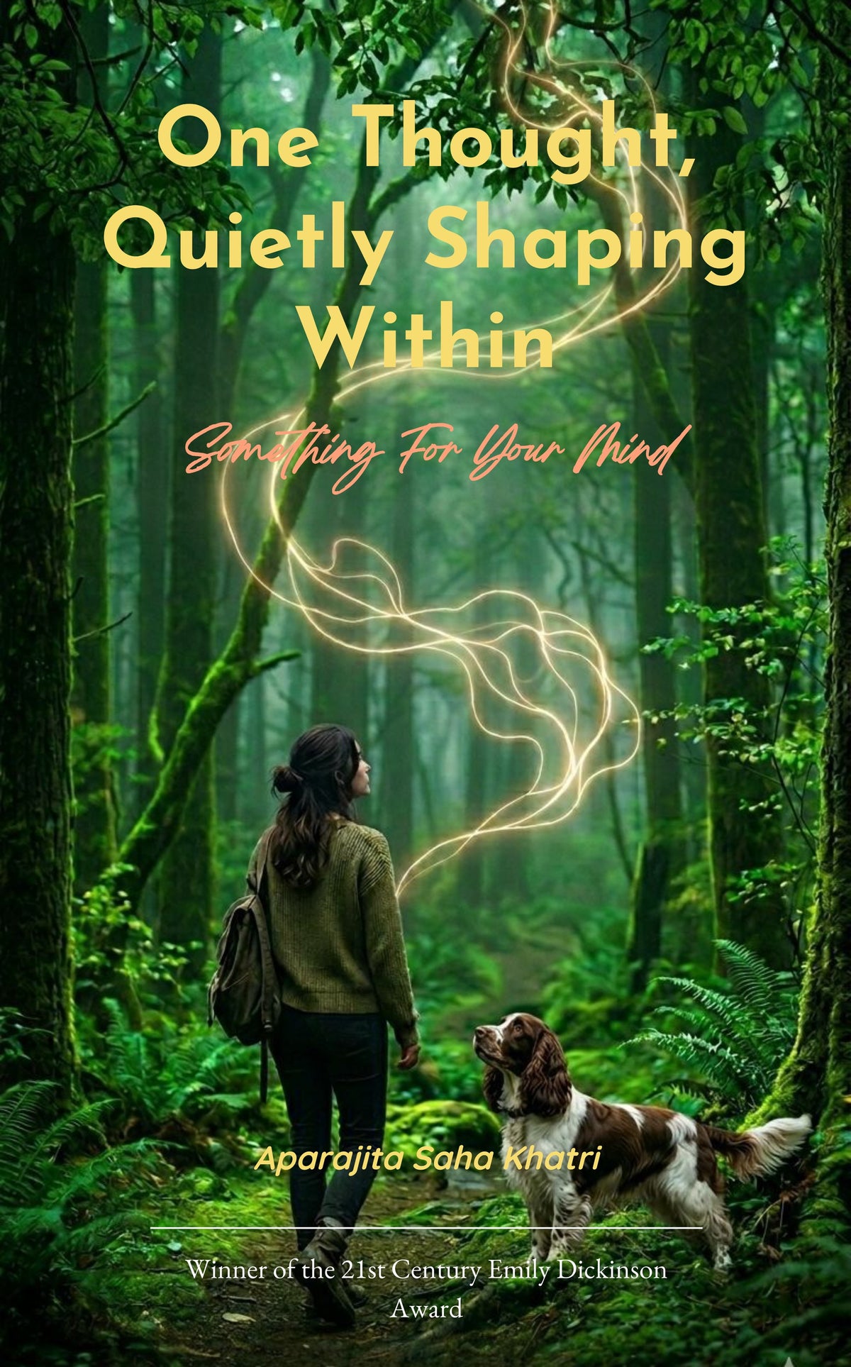 “One thought, quietly shaping within”