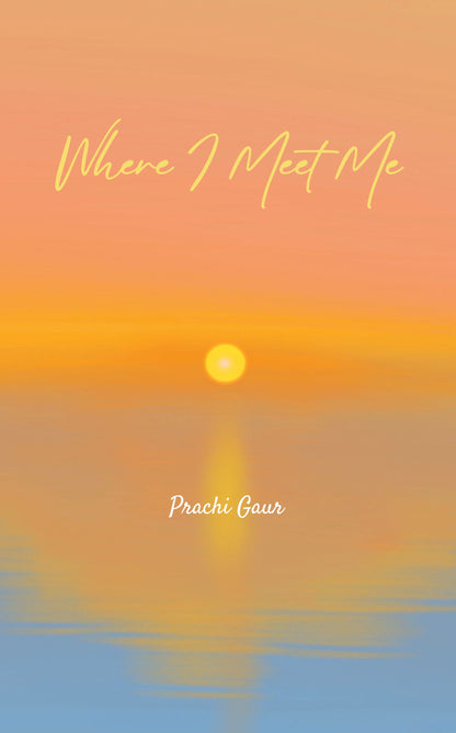 Where I Meet Me