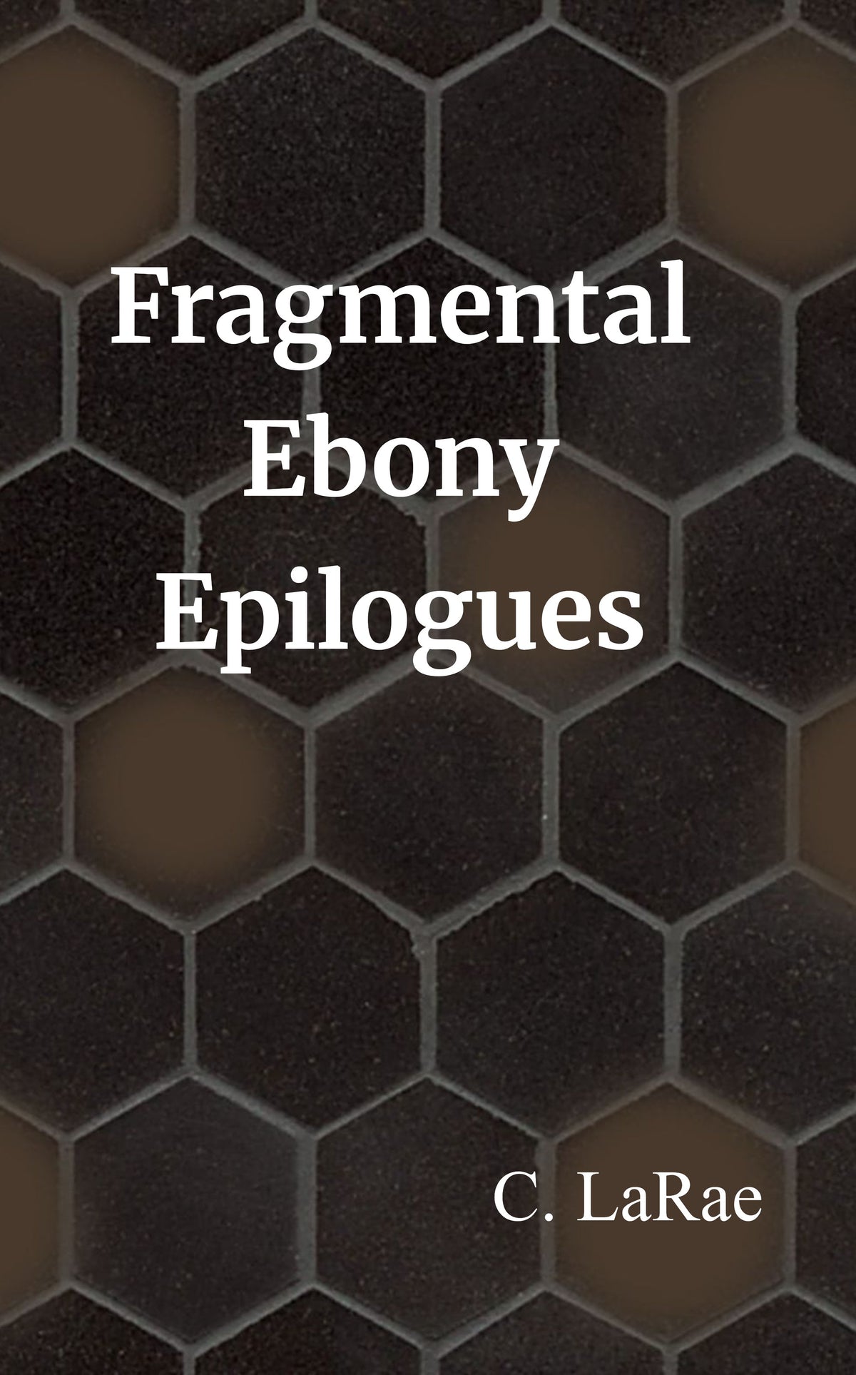 Fragmental Ebony Epilogues