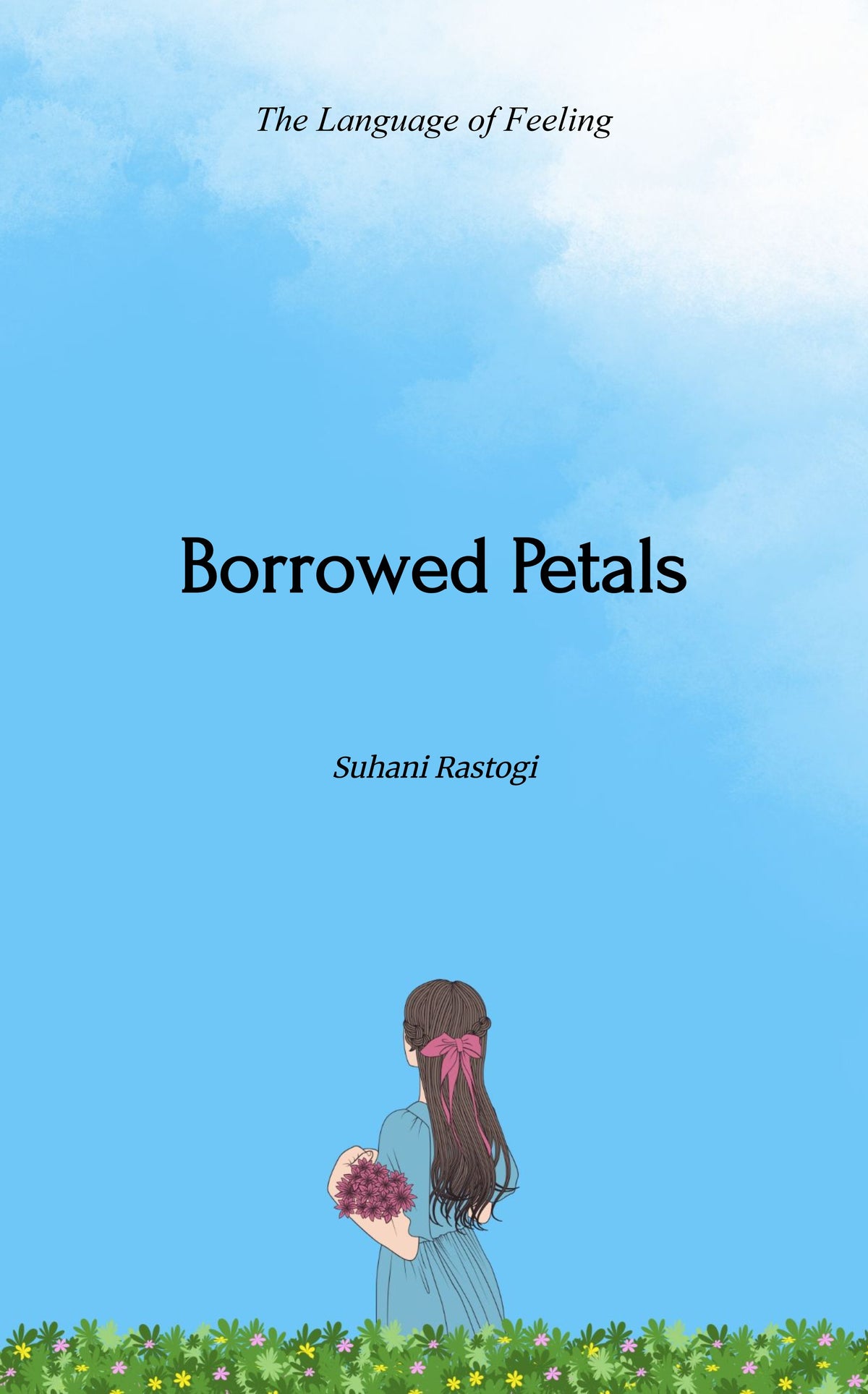 Borrowed Petals