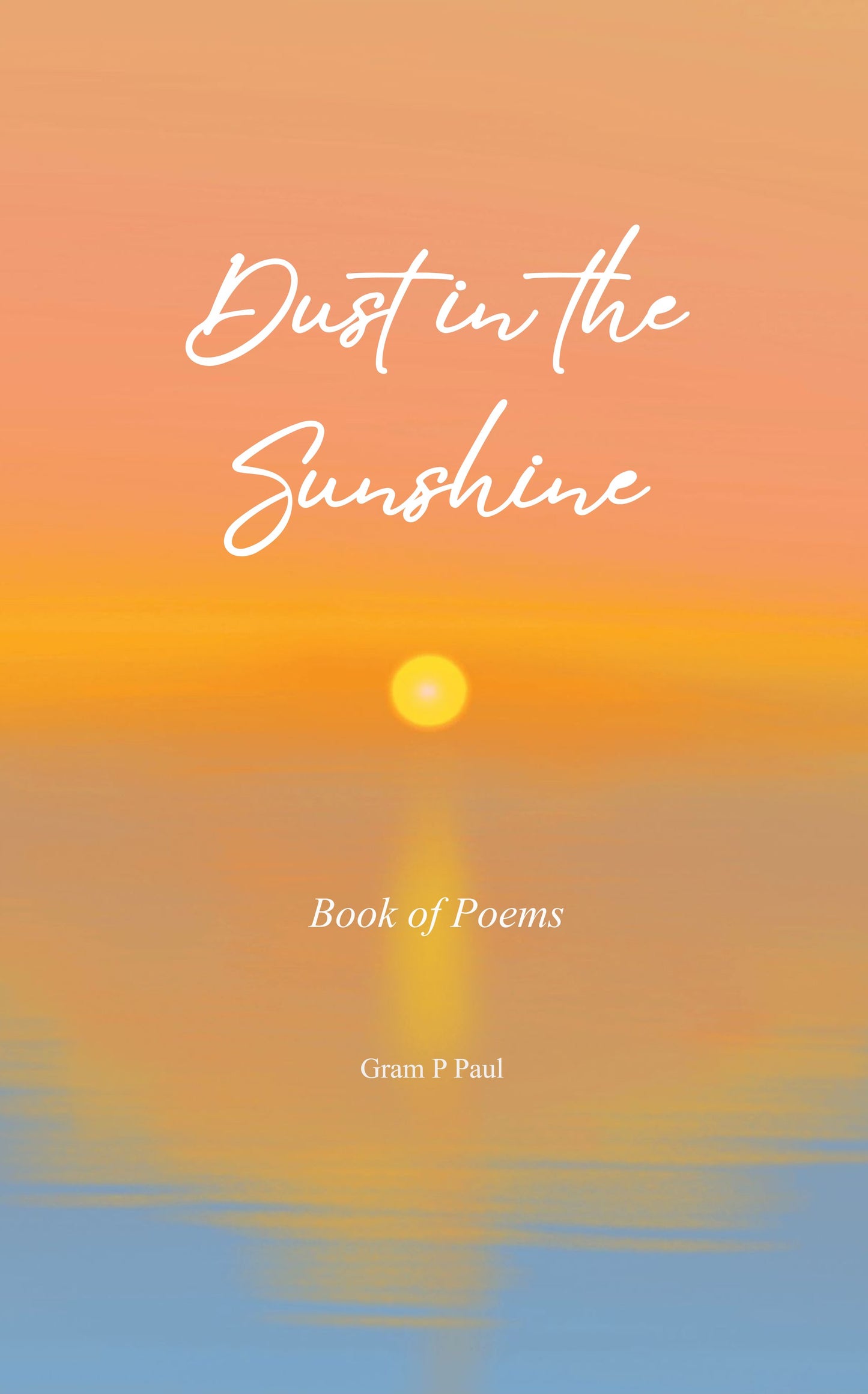 Dust in The Sunshine