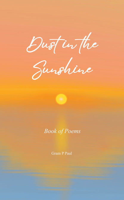 Dust in The Sunshine