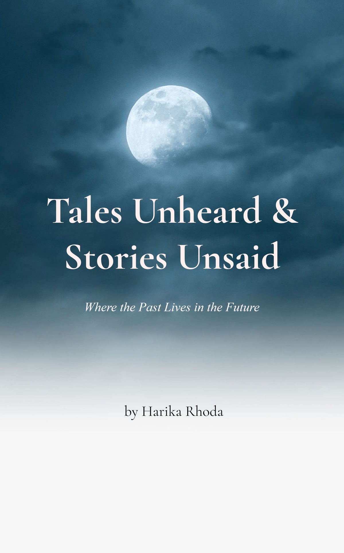 Tales Unheard & Stories Unsaid
