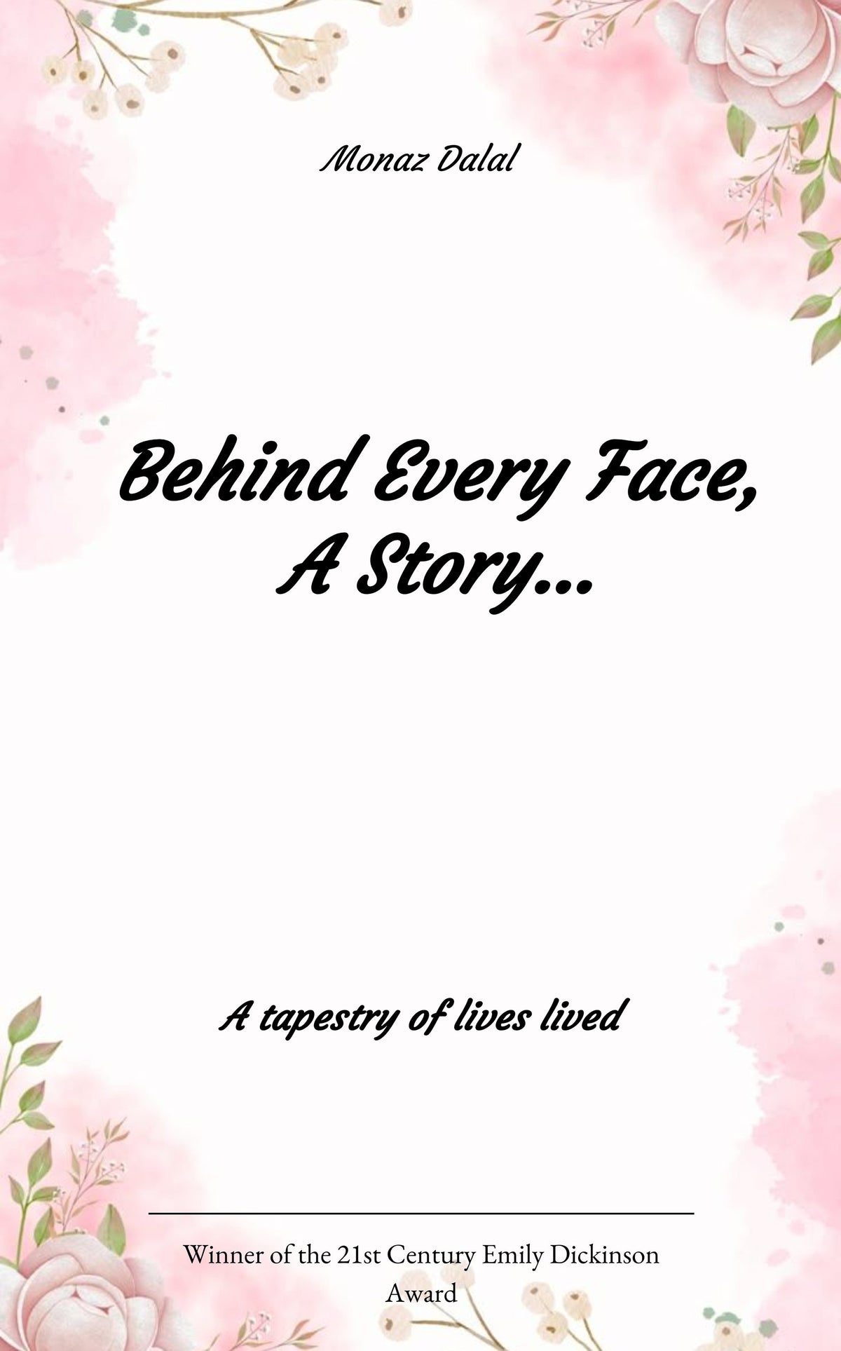 Behind Every Face, A Story …