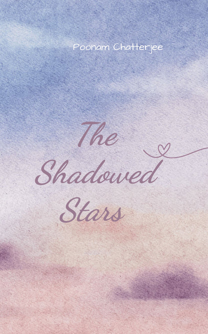 The Shadowed Stars