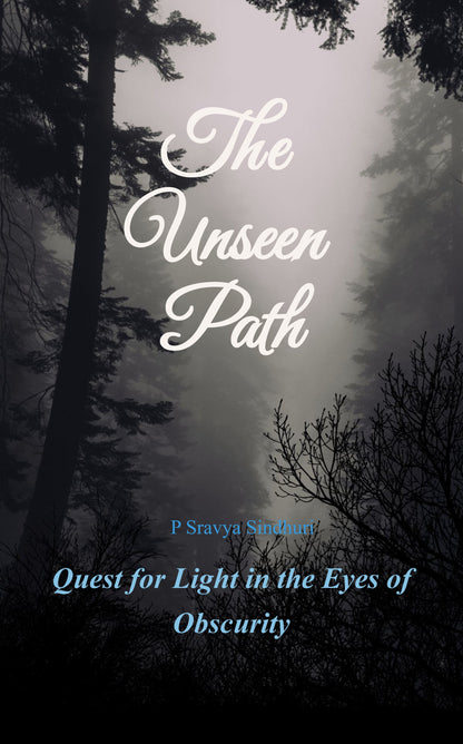 The Unseen Path