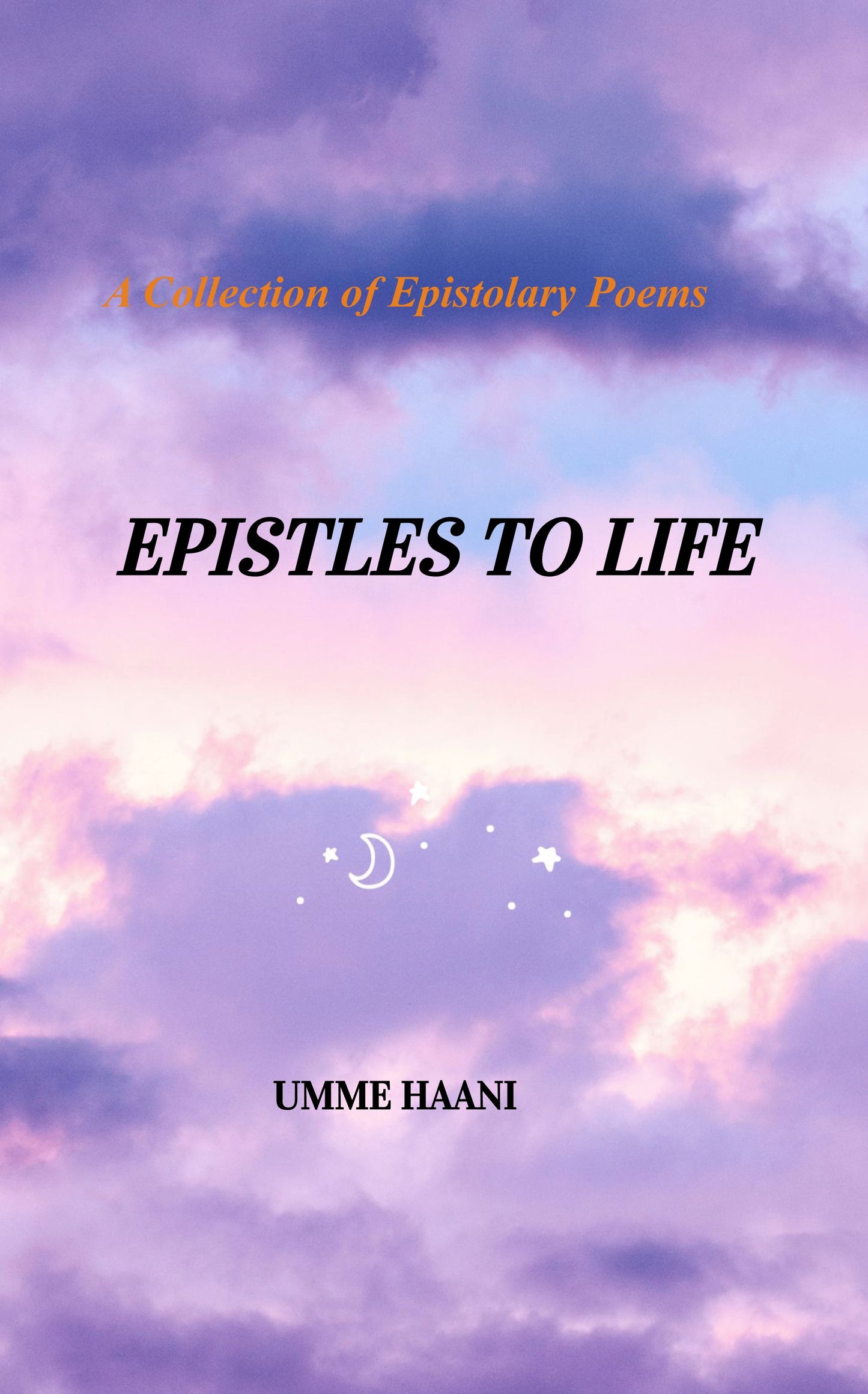 EPISTLES TO LIFE