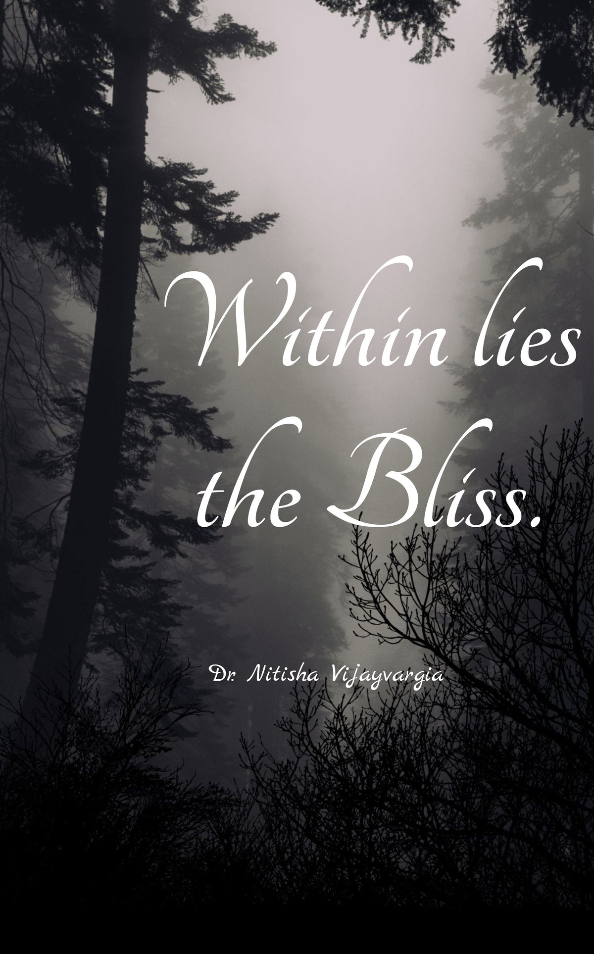Within Lies The Bliss
