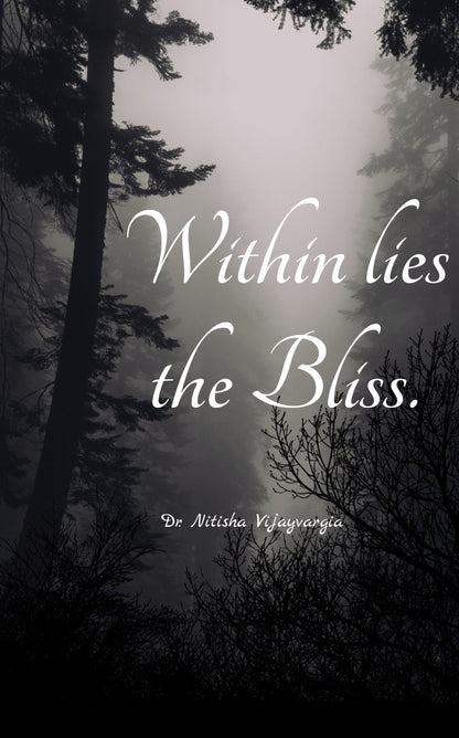Within Lies The Bliss