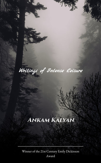 Writings of Intense Leisure