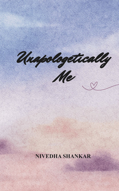 Unapologetically Me