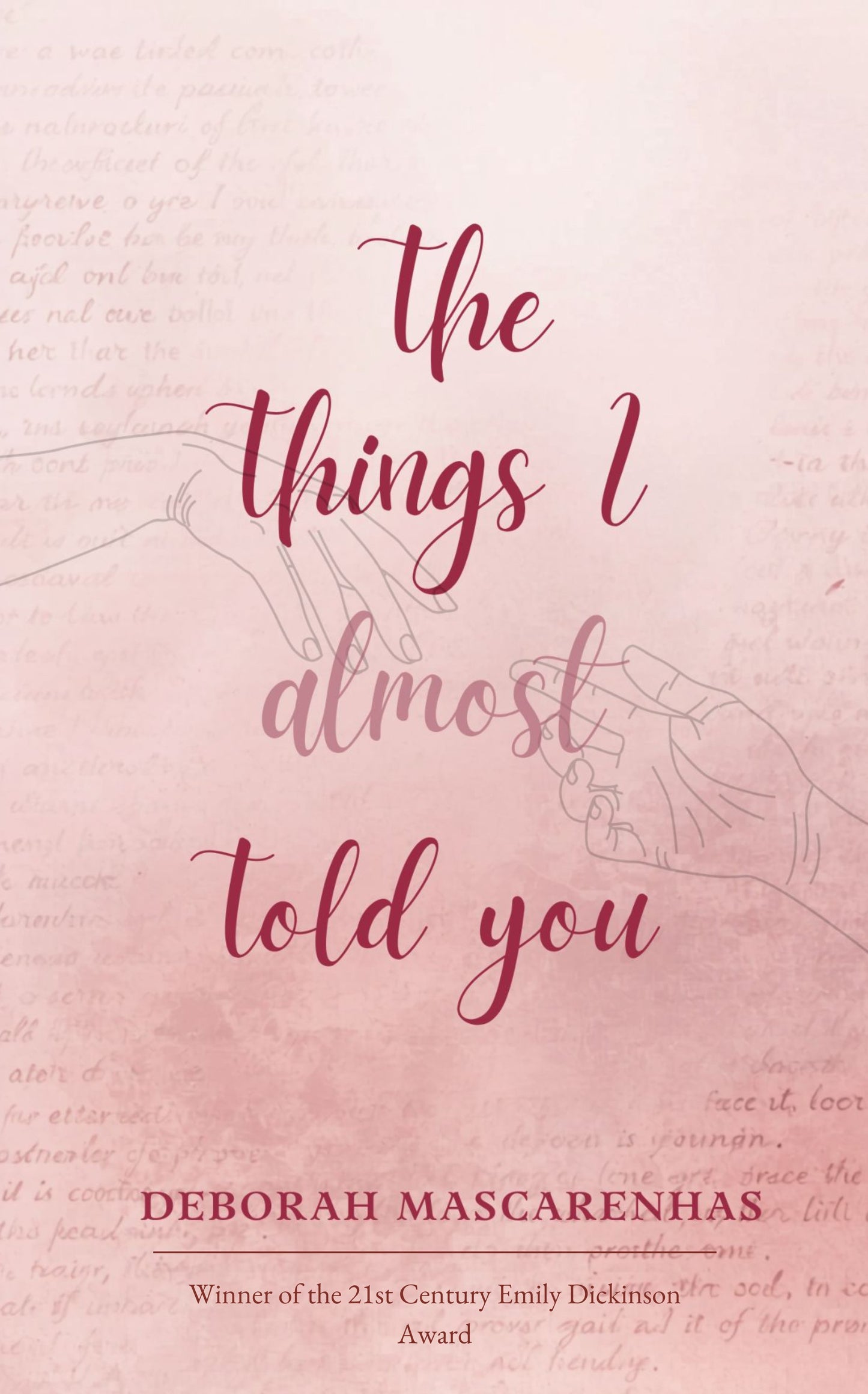 The Things I Almost Told You