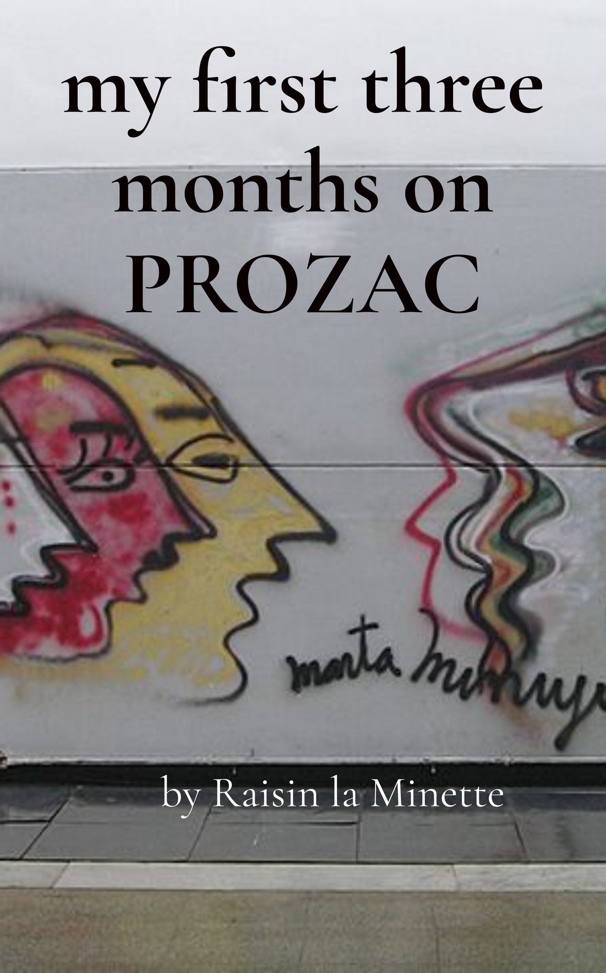 My First Three Months on PROZAC