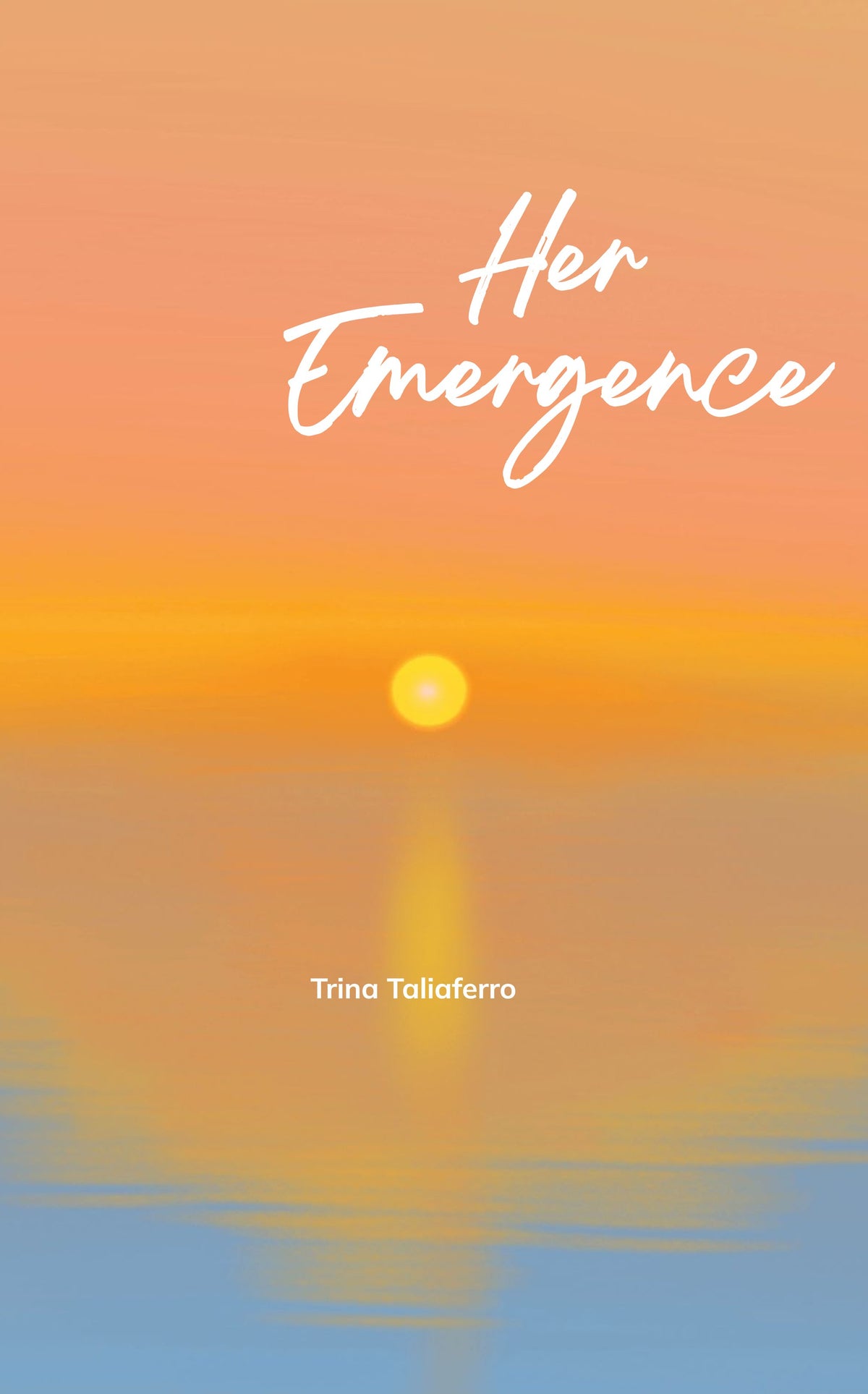 Her Emergence