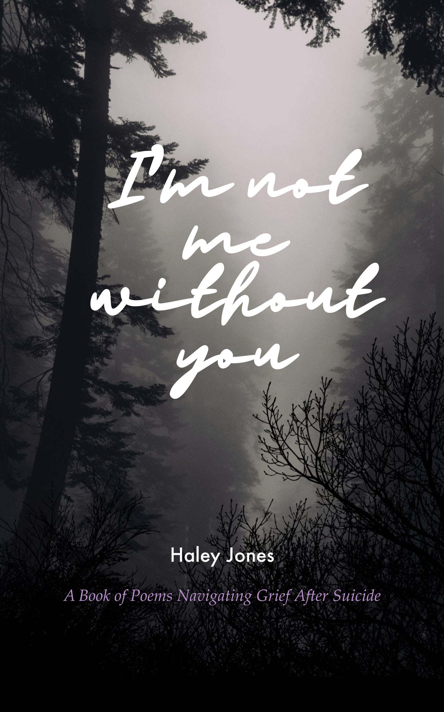 I’m not me without you