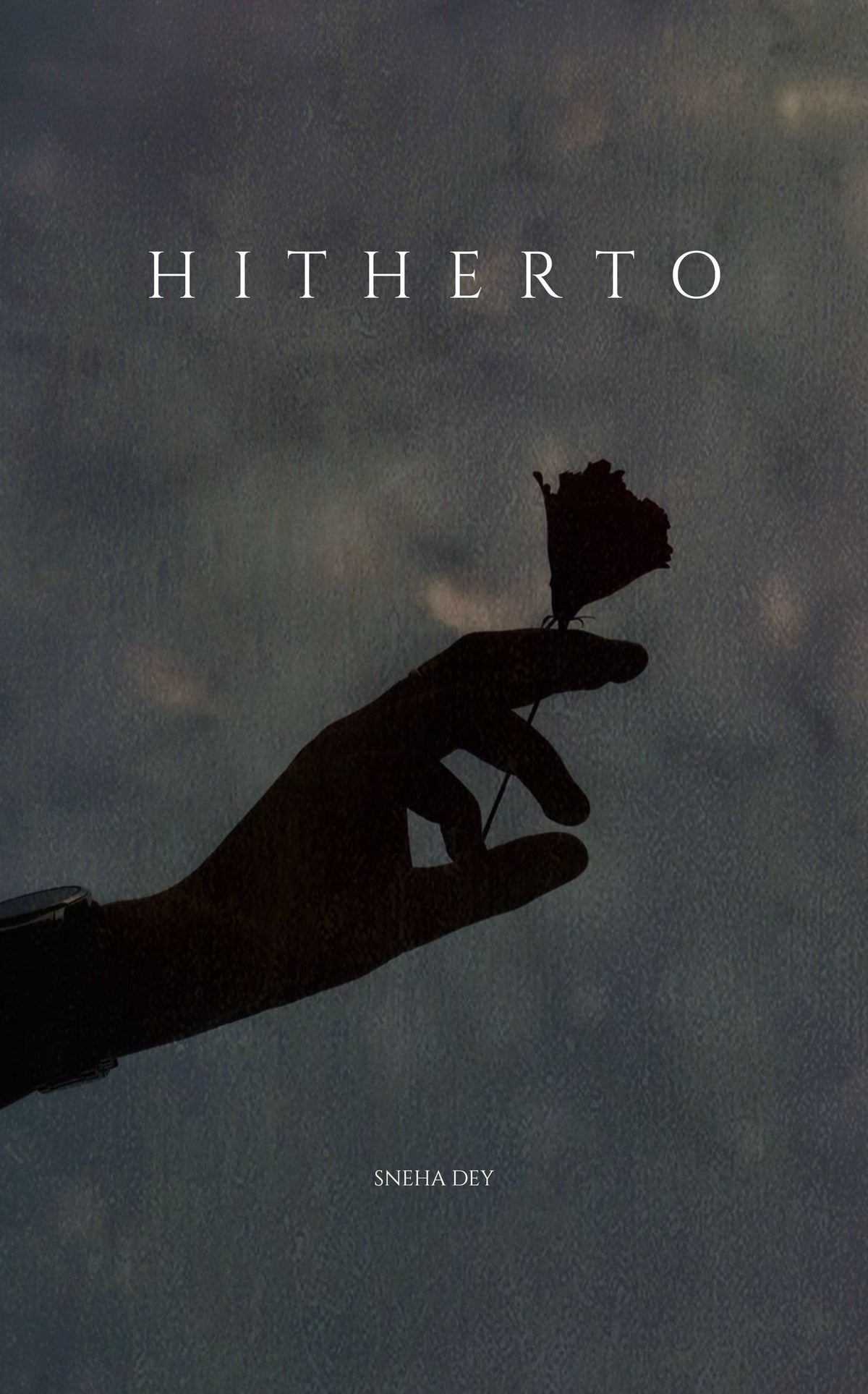 Hitherto