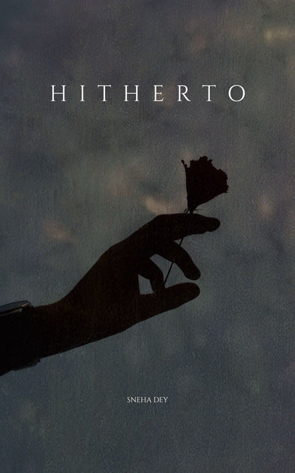 Hitherto