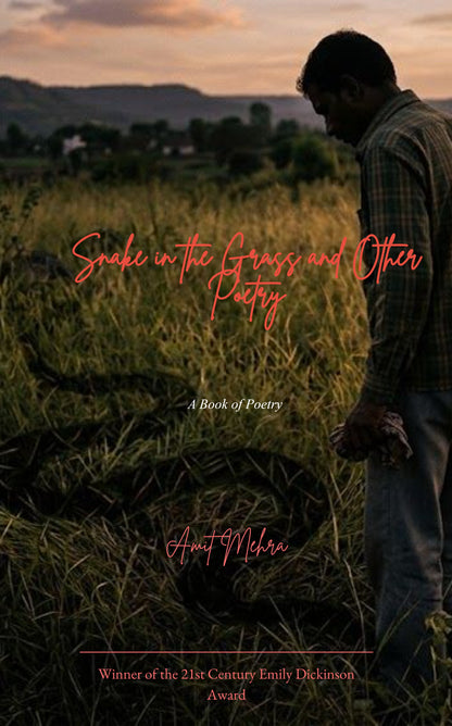 Snake In The Grass  and other poetry