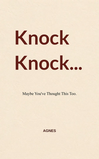 Knock Knock...