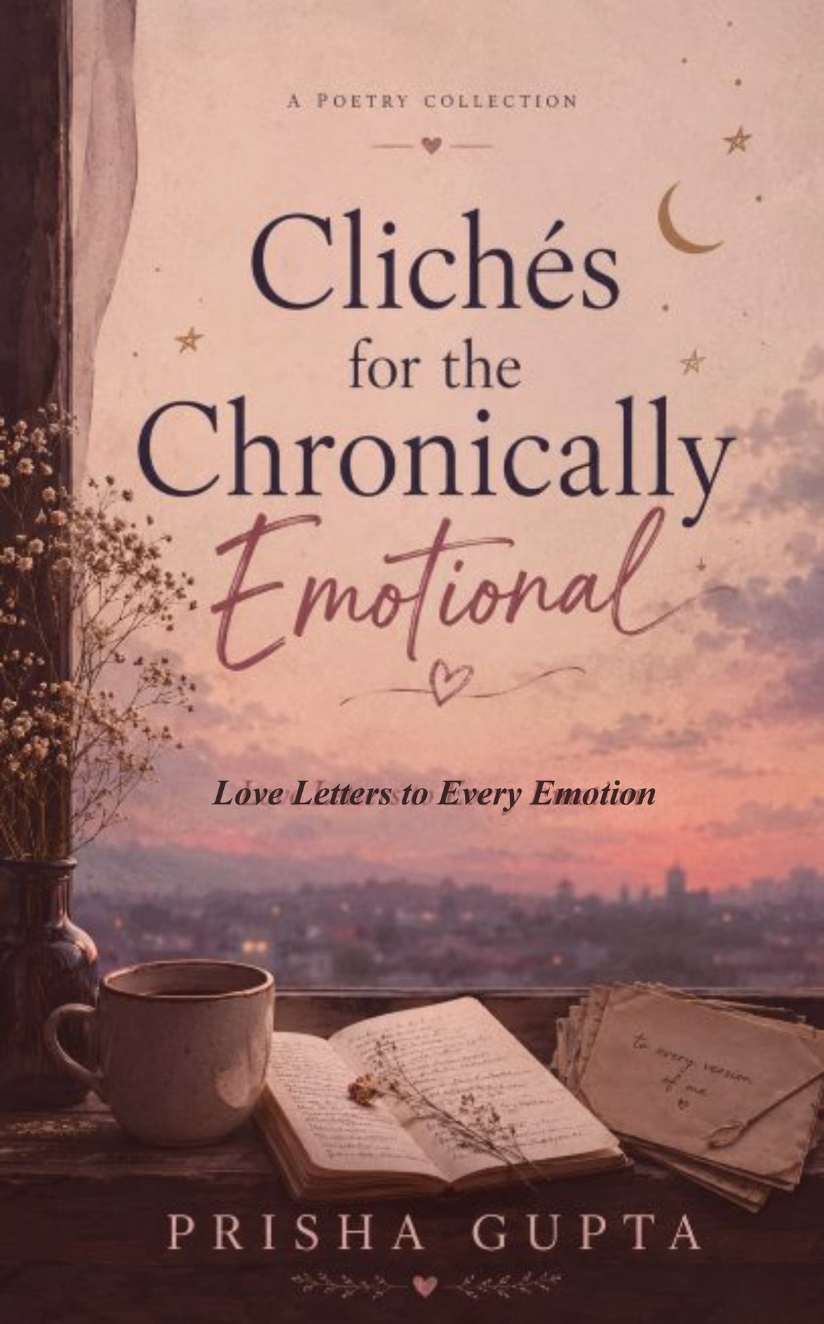 Clichés for the Chronically Emotional