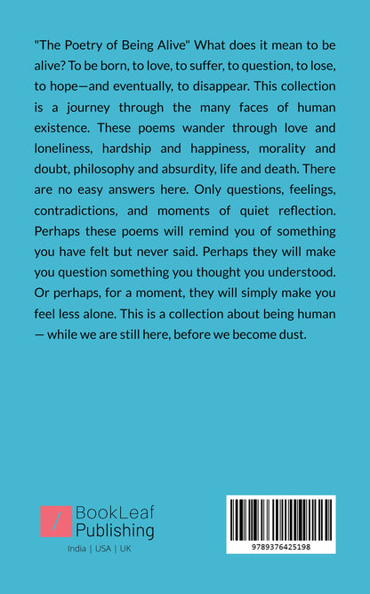 The Poetry Of Being Alive