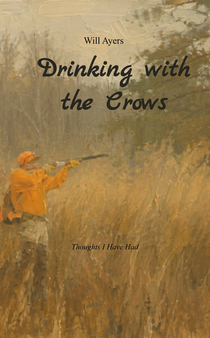 Drinking with the Crows