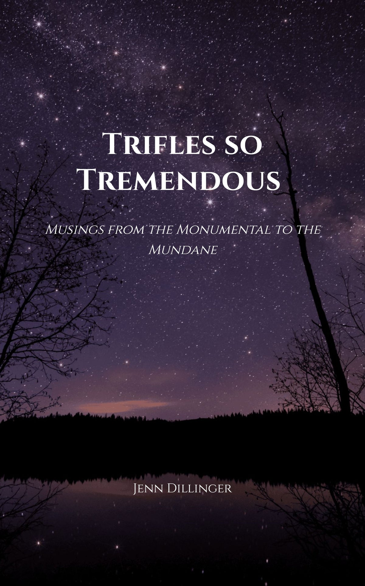 Trifles So Tremendous