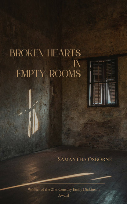 Broken Hearts in Empty Rooms