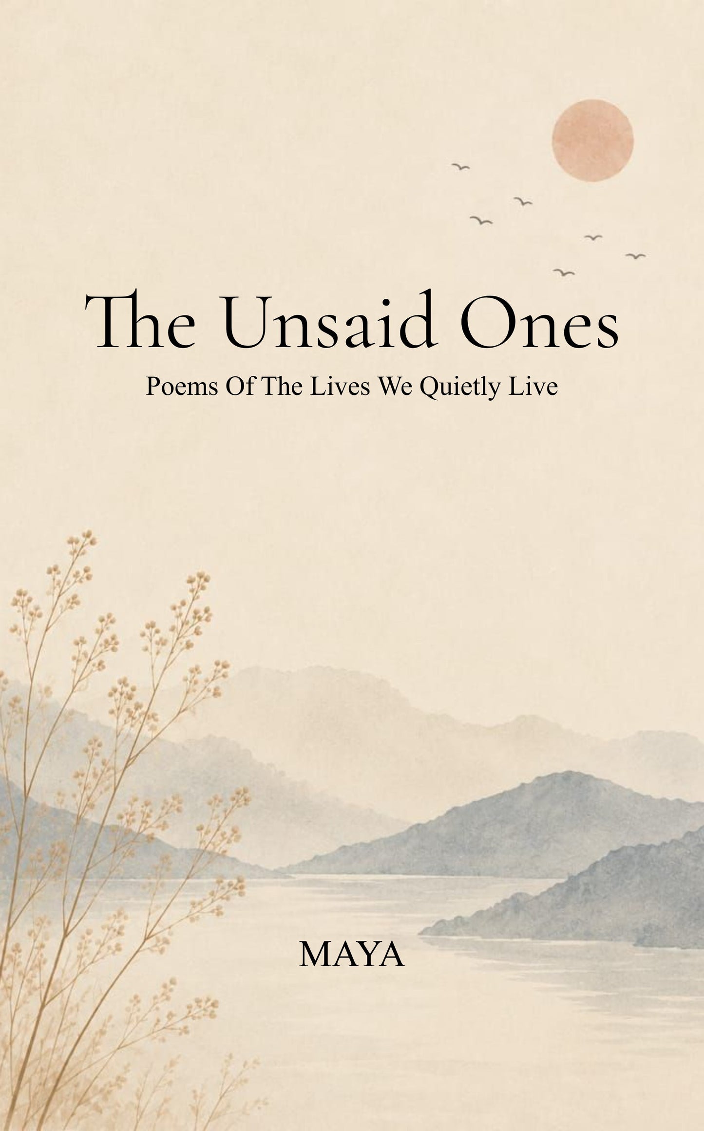The Unsaid Ones