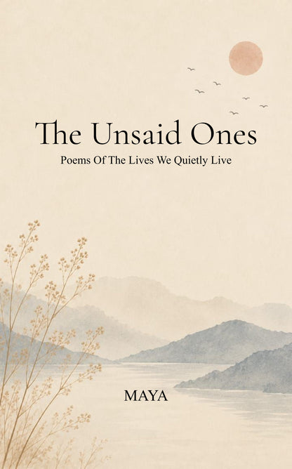 The Unsaid Ones