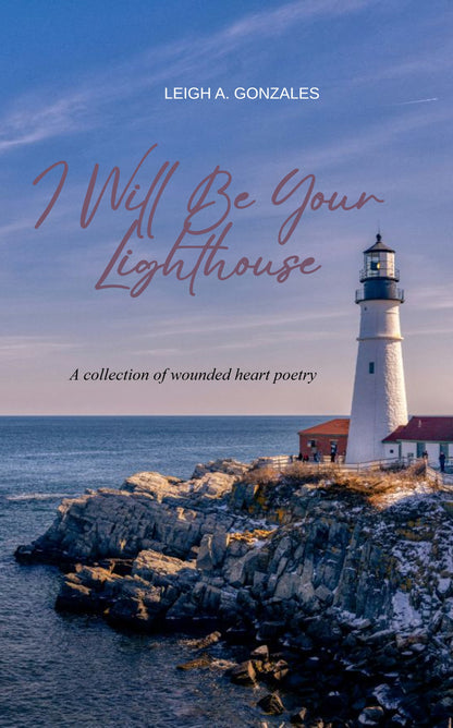 I Will Be Your Lighthouse