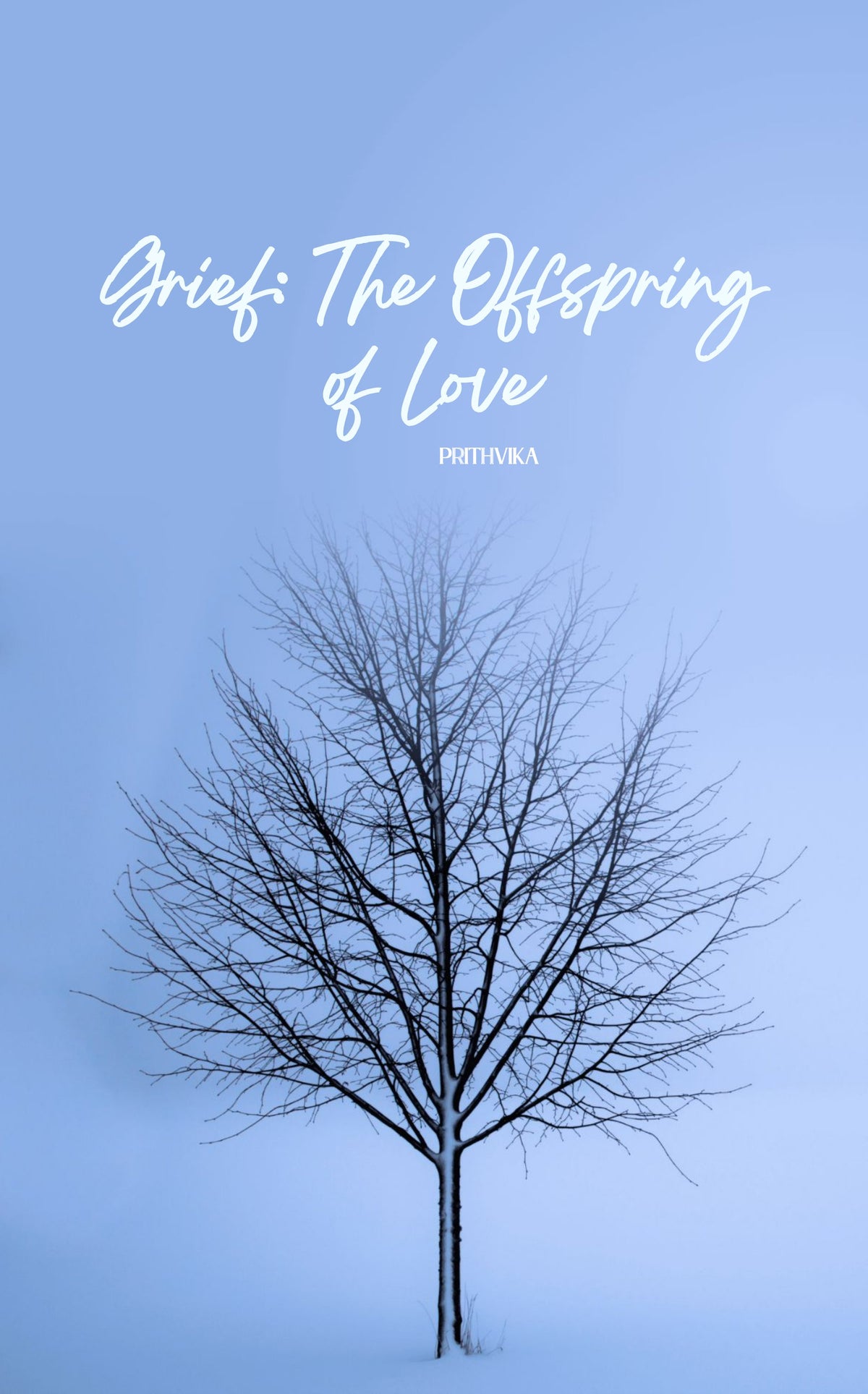 Grief: The Offspring of Love