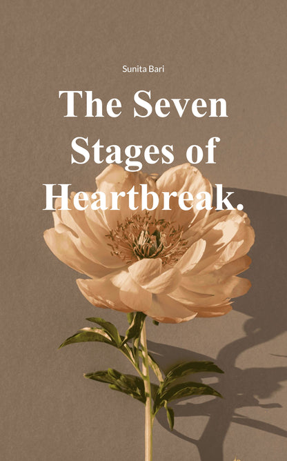 The seven stages of heartbreak