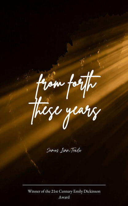 from forth these years