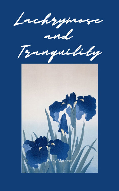 Lachrymose and Tranquility