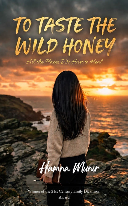 To Taste the Wild Honey
