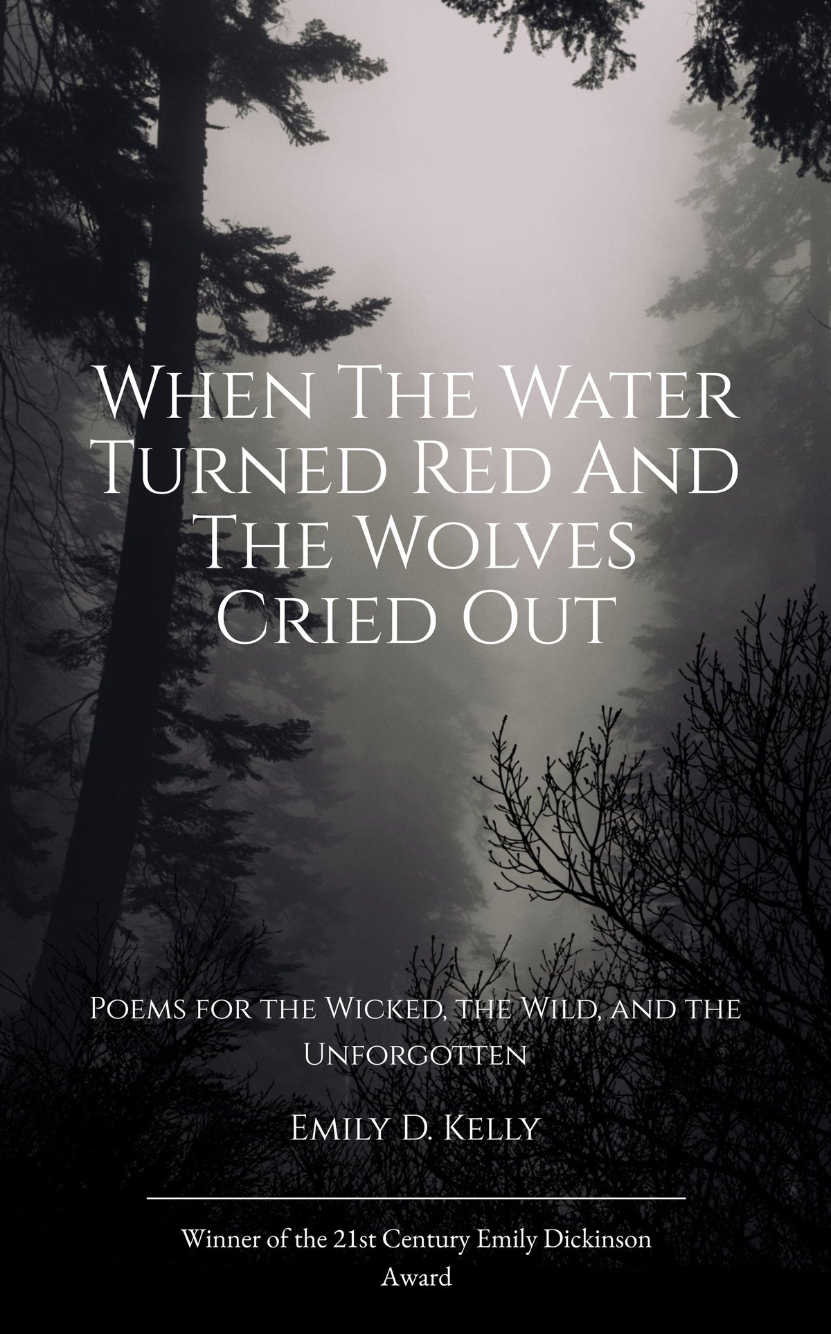 When the Water Turned Red and the Wolves Cried Out
