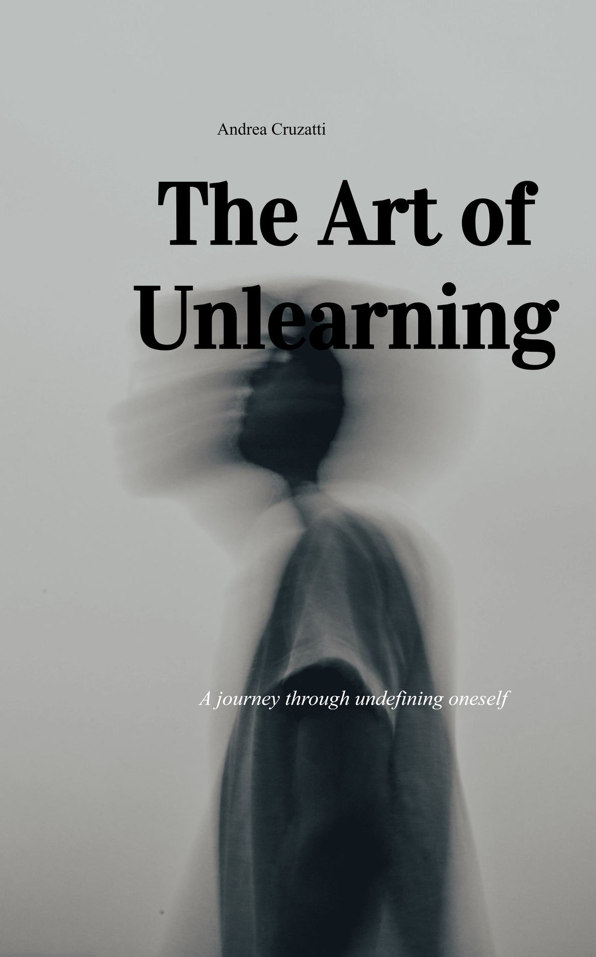 The Art of Unlearning