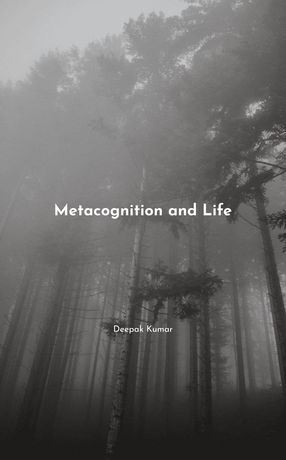 Metacognition and Life