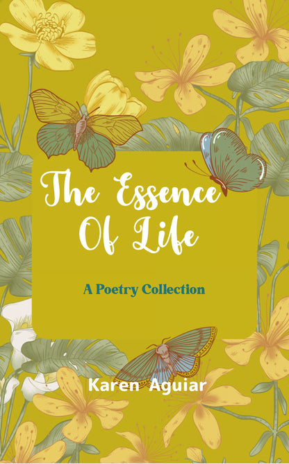 The Essence Of Life