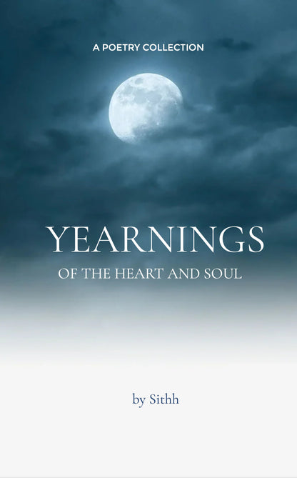 Yearnings of the heart and soul