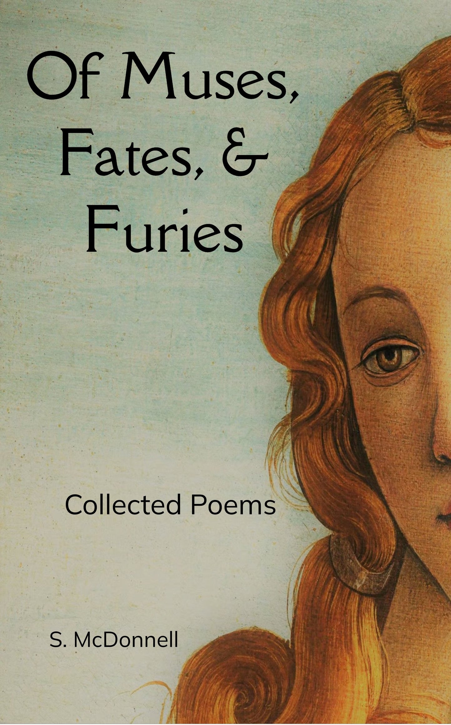 Of Muses, Fates, & Furies