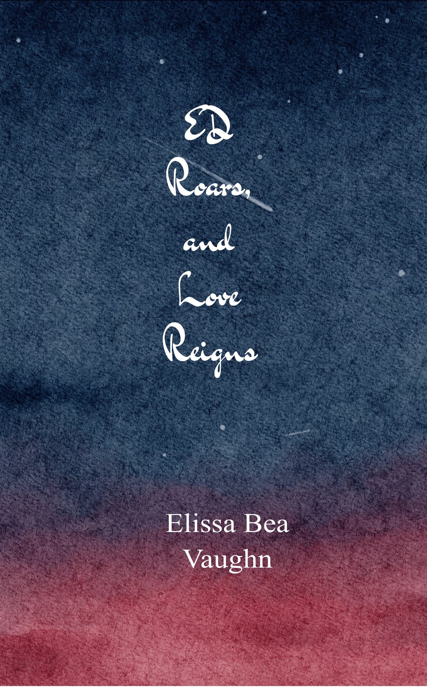 ED Roars, and Love Reigns