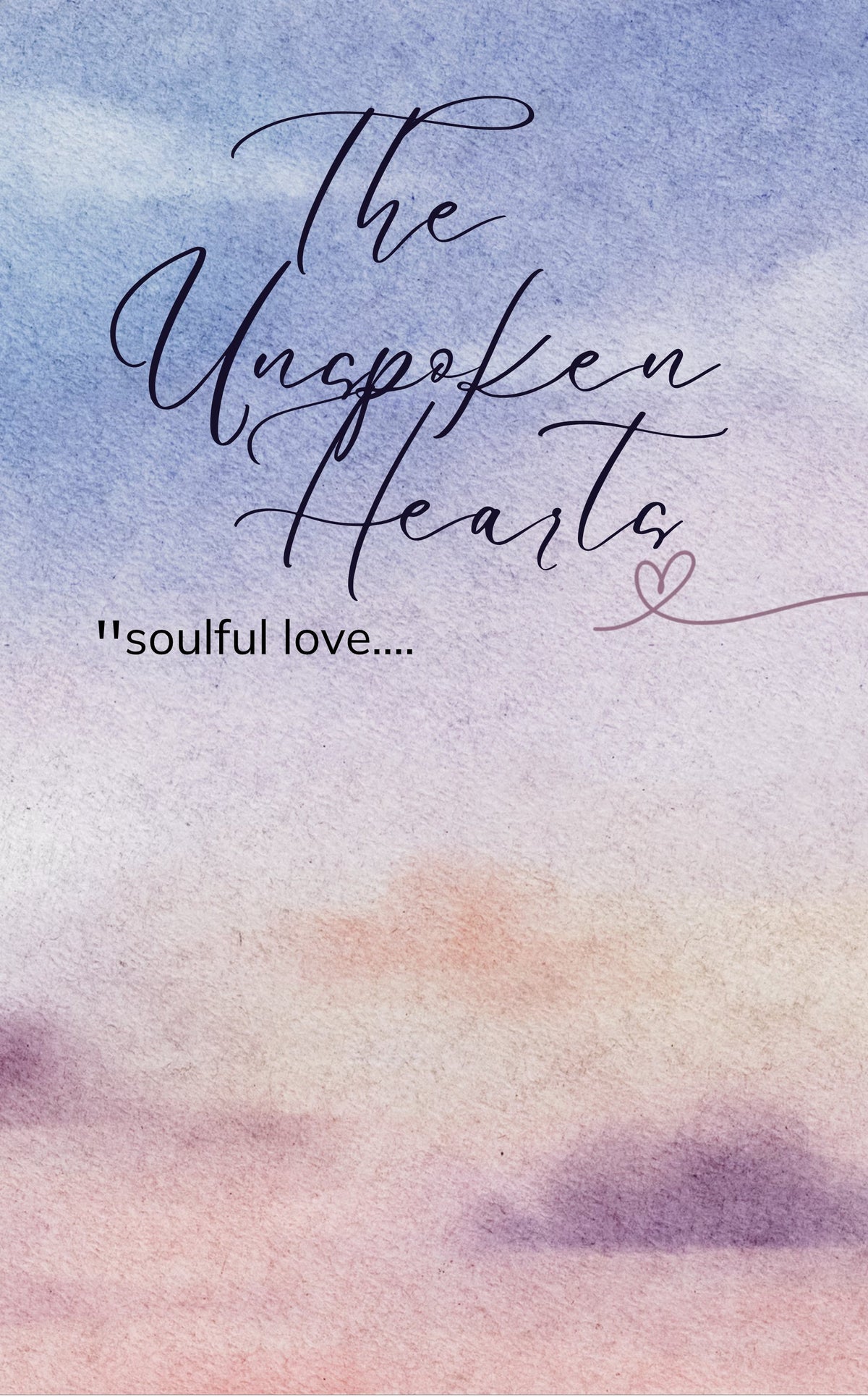 The Unspoken Hearts