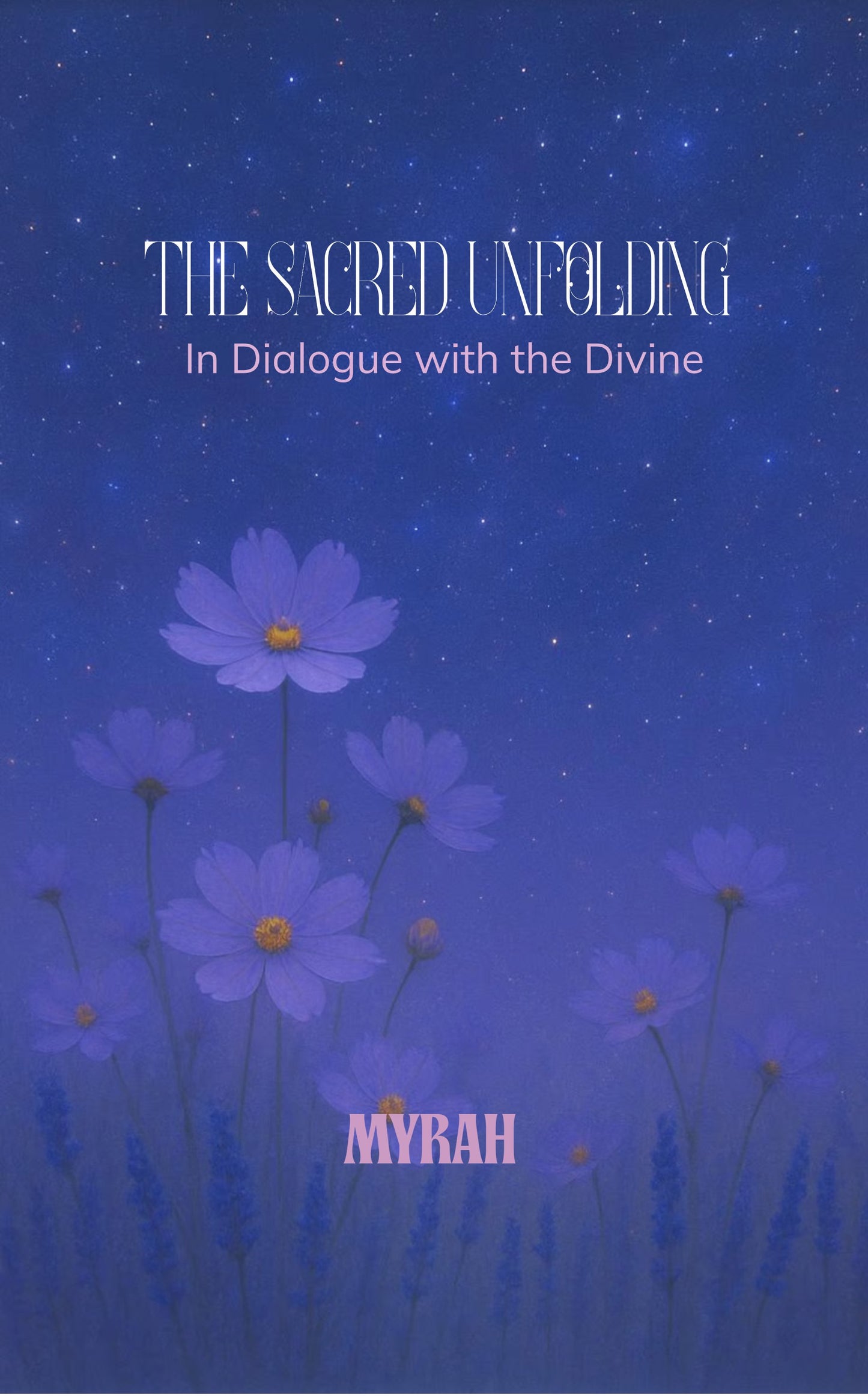 The Sacred Unfolding
