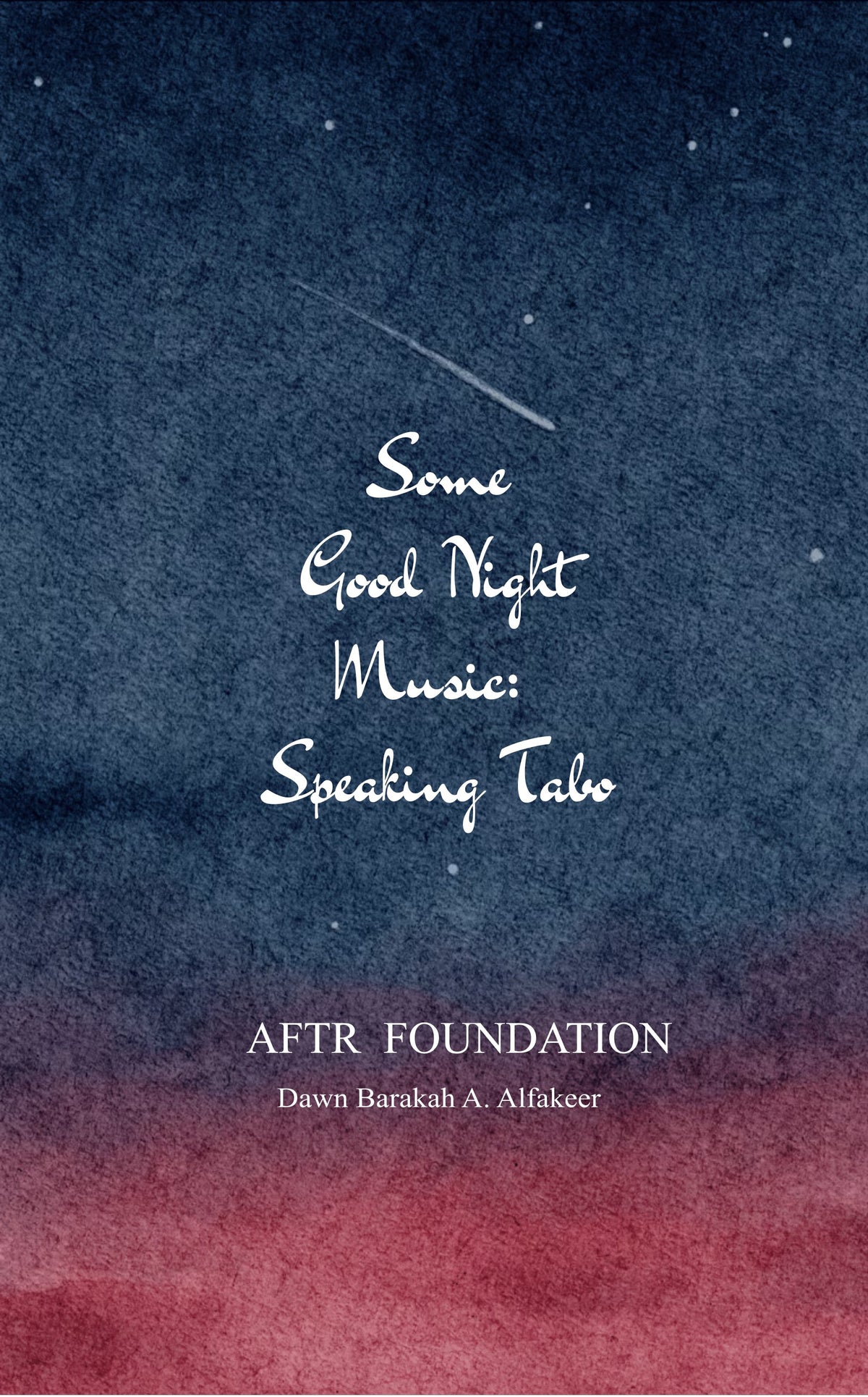 SOME GOOD NIGHT MUSIC: SPEAKING TABO