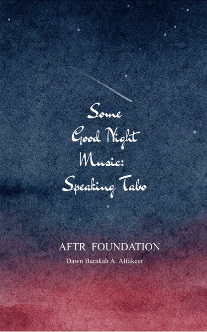 SOME GOOD NIGHT MUSIC: SPEAKING TABO