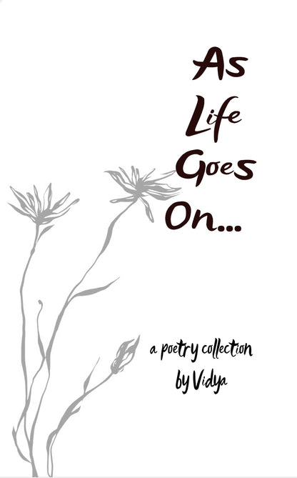 As life goes on ...
