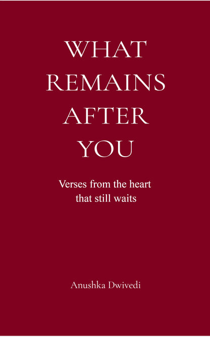 What Remains After You