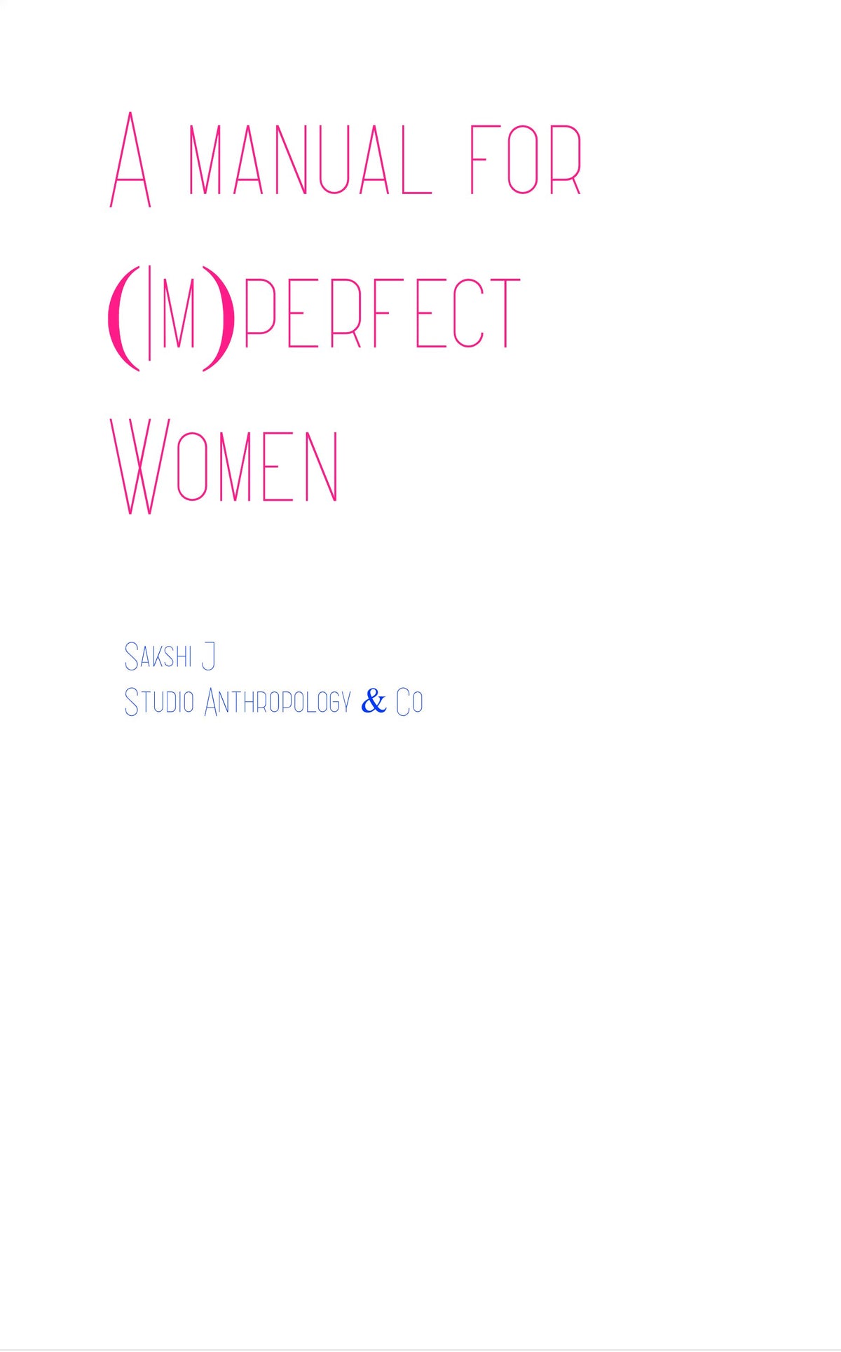 A manual for (Im)perfect Women